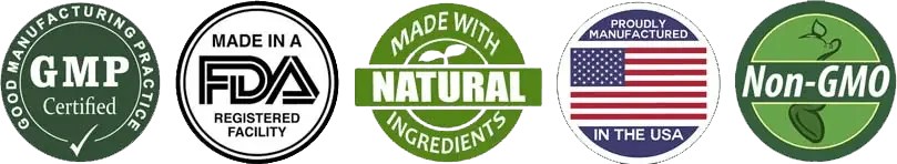GMP Certified, Made in an FDA-registered facility, Made with natural ingredients, Proudly manufactured in the USA, Non-GMO